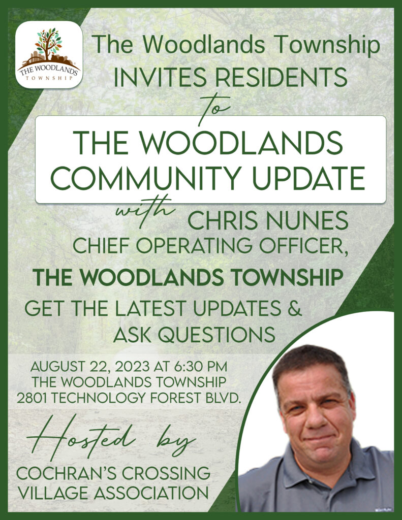 Cochran's Crossing Village Association Chris Nunes The Woodlands Township Community Update