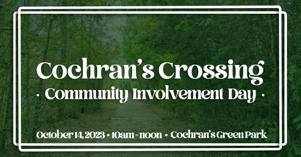 Cochran's Crossing Community Involvement Day